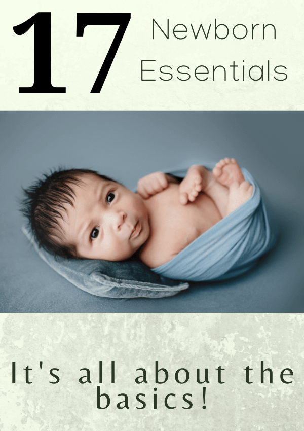 17 Newborn Essentials for 2021